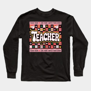 Teacher Appreciation Teacher Life Long Sleeve T-Shirt